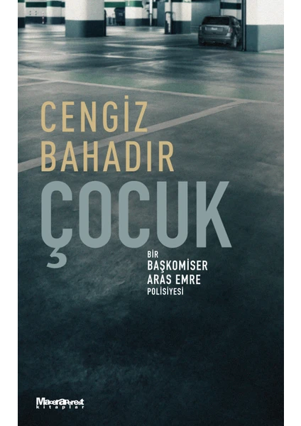 Çocuk "bir Başkomiser Aras Emre Polisiyesi" - Cengiz Bahadır - Oğlak Yayınları