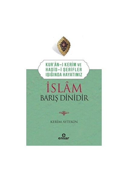 Islam Barış Dinidir - Kerim Aytekin