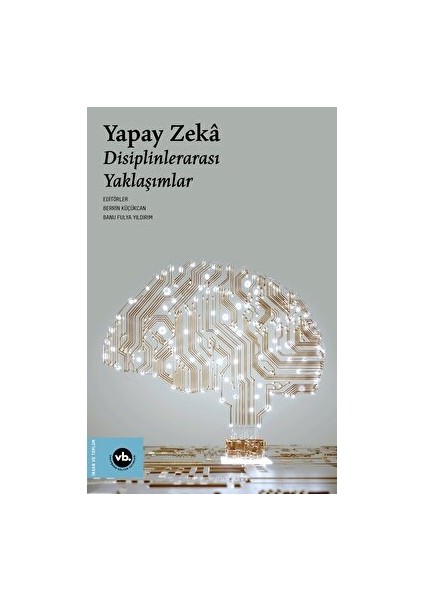 Yapay Zeka - Disiplinlerarası Yaklaşımlar