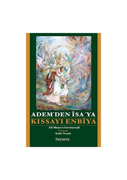 Adem’den Isa’ Ya Kıssayı Enbiya - Seyyid Ali Musevi Germarudi