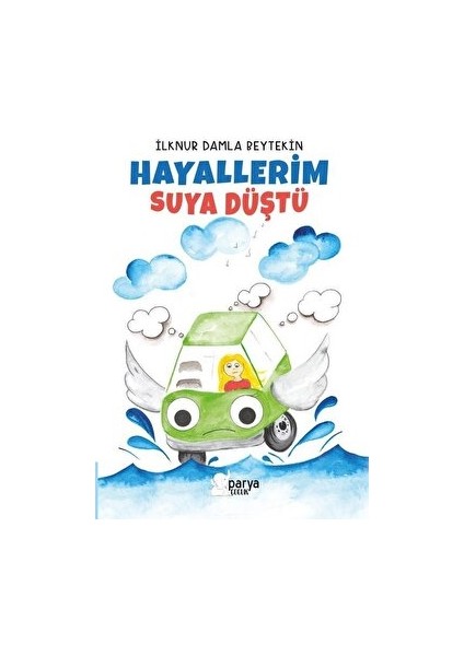 Hayallerim Suya Düştü - İlknur Damla Beytekin