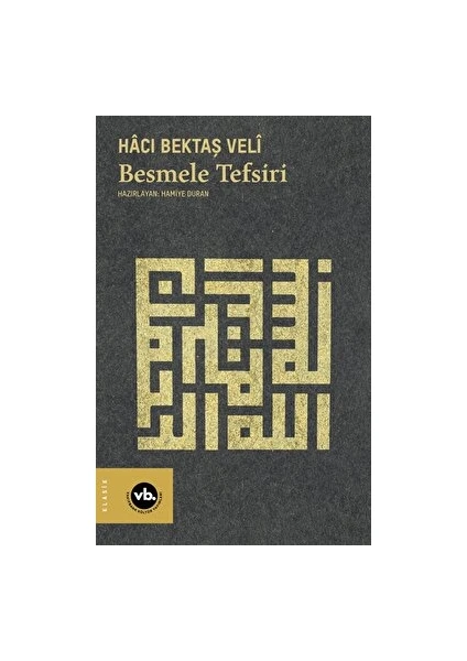 Besmele Tefsiri - Hacı Bektaş Veli