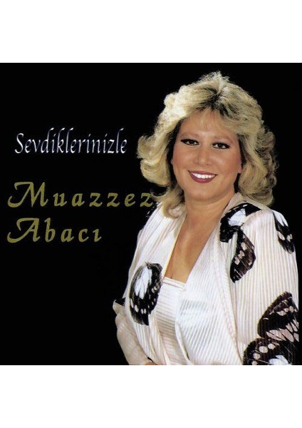 Muazzez Abacı - Sevdiklerinizle - CD