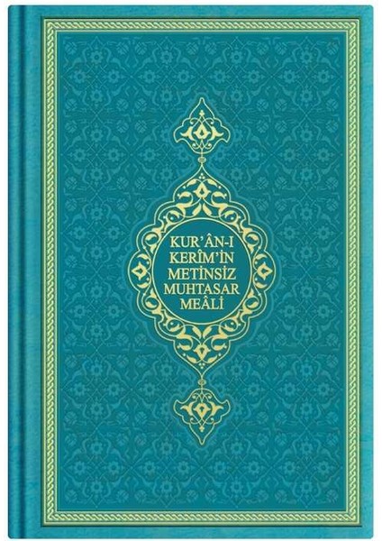 Hafız Boy Metinsiz Muhtasar Meal (Turkuaz)