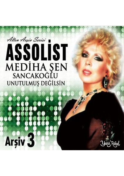 Mediha Şen Sancakoğlu - Arşiv 3 - CD
