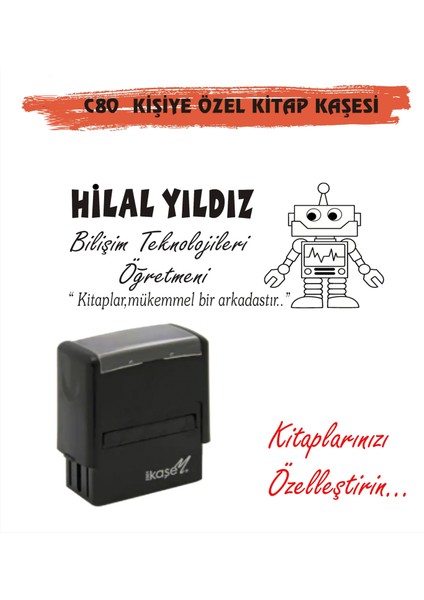 Öğretmenlere ve Kişiye Özel Kitap Mühürü Kitap Kaşesi C80