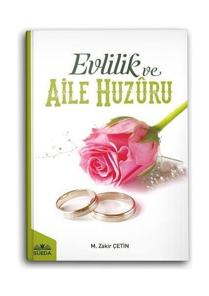 Evlilik ve Aile Huzuru