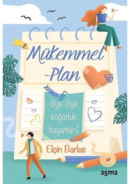 Mükemmel Plan - Elçin Barlas