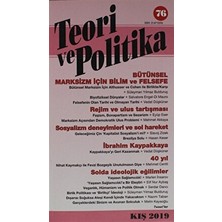 Teori Ve Politika Dergisi Sayı: 76 Kış 2019