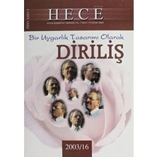 Hece Dergisi Hece Aylık Edebiyat Dergisi Diriliş Özel Sayısı 73 (2003-16)