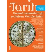 Tarih Vakfı Yurt Yayınları - Toplumsal Tarih Dergisi Toplumsal Tarih Dergisi Sayı: 275 Kasım 2016