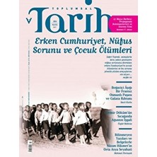 Tarih Vakfı Yurt Yayınları - Toplumsal Tarih Dergisi Toplumsal Tarih Dergisi Sayı: 281 Mayıs 2017