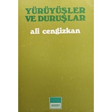 Yürüyüşler ve Duruşlar - Ali Cengizkan