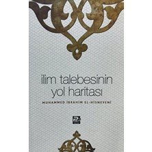 Ilim Talebesinin Yol Haritası - Muhammed İbrahim El-Hisneyeni
