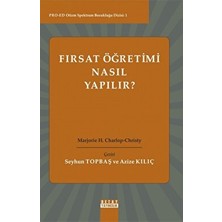 Fırsat Öğretimi Nasıl Yapılır? - Marjorie H. Charlop-Christy