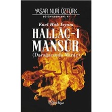Enel Hak Isyanı Hallac-I Mansur 2. Cilt - Yaşar Nuri Öztürk