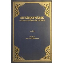 Seyahatname Cilt: 6 - Evliya Çelebi