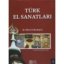 Türk El Sanatları 1 - H. Örcün Barışta