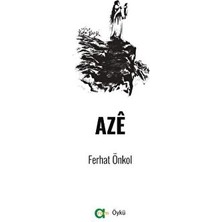 Aze - Ferhat Önkol