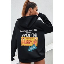 Only Trendwear Oversize Hurry Up Baskılı Sweatshirt