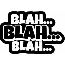 Reysa Tasarım Blah Blah Blah Araba Sticker Siyah 19X12 cm