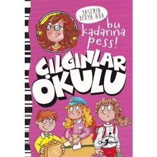 Bu Kadarına Pess! - Çılgınlar Okulu