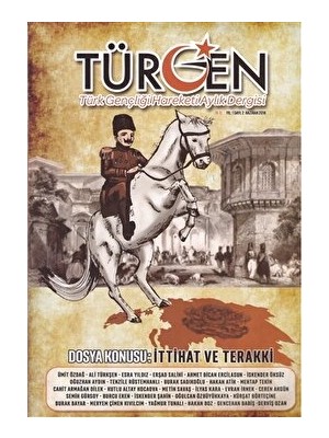 Türgen Dergisi Türgen Türk Gençliği Hareketi Aylık Dergisi Sayı: 2 Haziran 2018