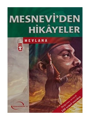 Mesnevi’den Hikayeler - Mevlana Celaleddin Rumi