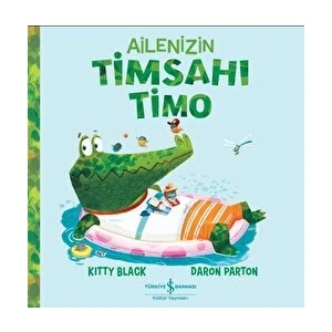 Ailenizin Timsahı Timo - Kitty Black