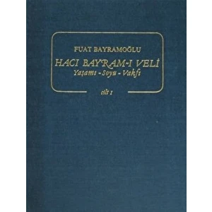 Hacı Bayram-I Veli Cilt 1-2 (Takım) - Fuat Bayramoğlu
