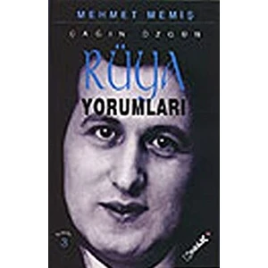 Çağın Özgün Rüya Yorumları - Mehmet Memiş