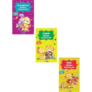 Kokulu Masallar Seti Yeni Kapak 3 Kitap (Frambuaz Kokulu-Limon Kokulu-Muz Kokulu)