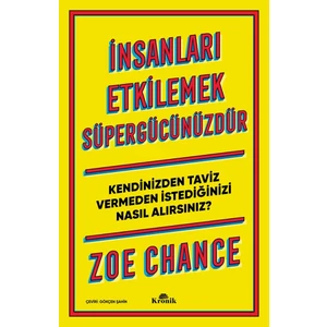 İnsanları Etkilemek Süpergücünüzdür - Zoe Chance