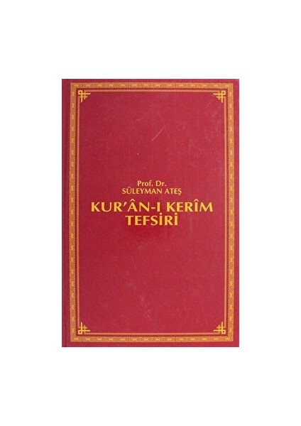 Kur’an-I Kerim Tefsiri (6 Cilt Takım) - Süleyman Ateş