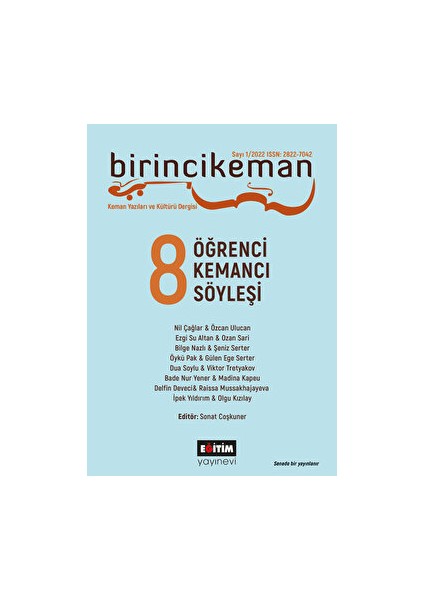 Birincikeman Keman Yazıları Ve Kültür Dergisi Sayı: 1 - 2022