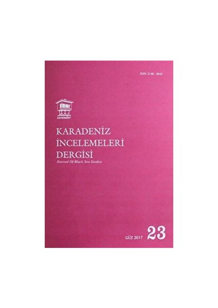 Karadeniz Incelemeleri Dergisi Sayı: 23 Güz 2017