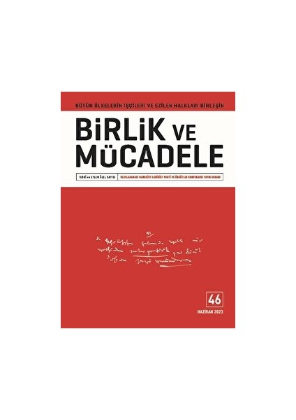 Birlikve Mücadele Dergisi Sayı: 46 Haziran 2023