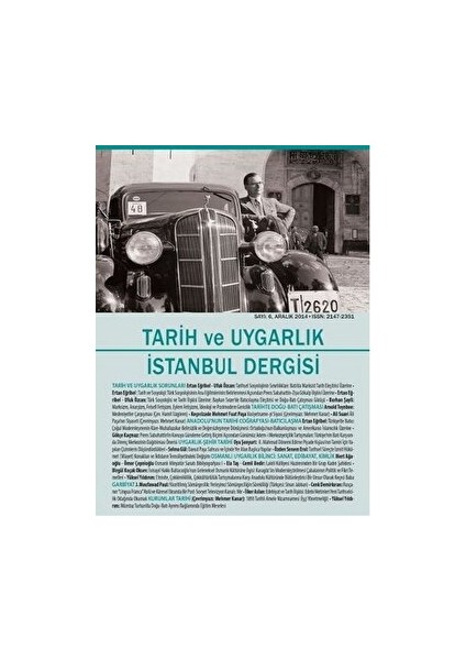 Tarih Ve Uygarlık Istanbul Dergisi Sayı: 6 - Aralık 2014