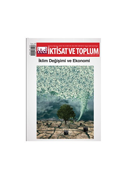 Iktisat Ve Toplum Dergisi Sayı: 105 - 106 Temmuz Ağustos 2019