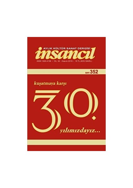 Insancıl Aylık Kültür Sanat Dergisi Sayı: 352 Kasım 2019