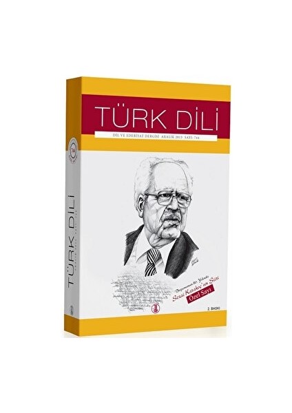Türk Dili Dil Ve Edebiyat Dergisi Sayı: 744 Aralık 2013