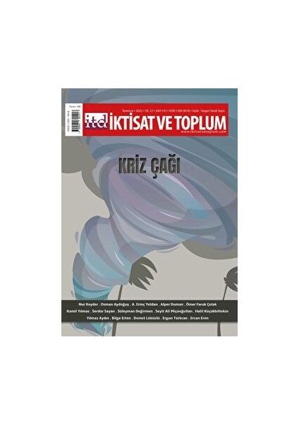 Iktisat Ve Toplum Dergisi Sayı: 141 Temmuz 2022