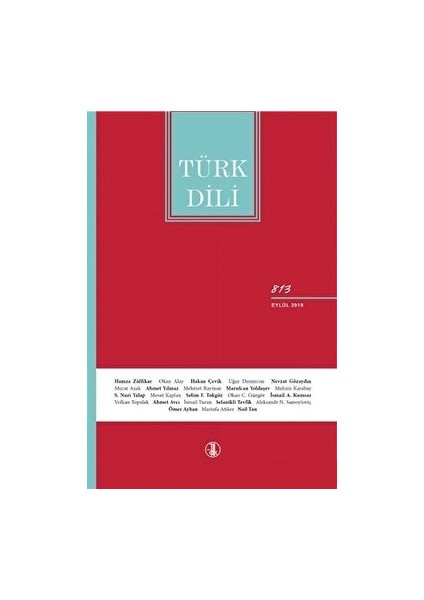Türk Dili Dil Ve Edebiyat Dergisi Sayı: 813 Eylül 2019