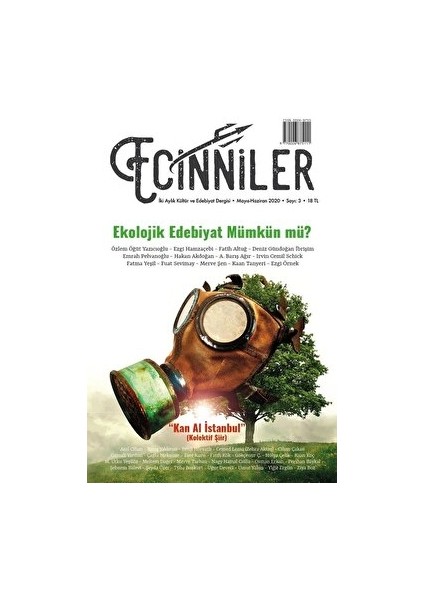 Ecinniler: Iki Aylık Kültür Ve Edebiyat Dergisi Sayı: 3 Ekolojik Edebiyat Mümkün Mü? Mayıs - Haziran 2020