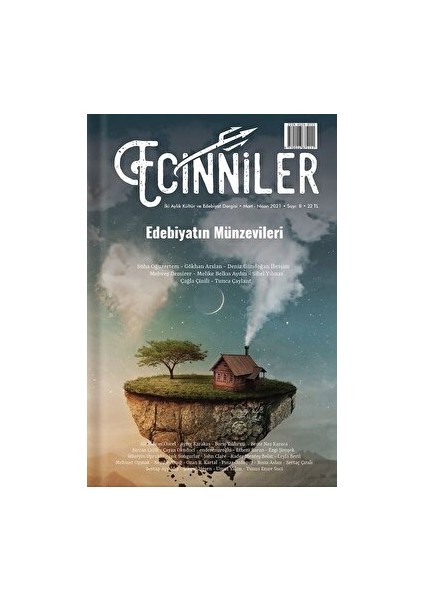Ecinniler: Iki Aylık Kültür Ve Edebiyat Dergisi Sayı: 8 Edebiyatın Münzevileri - Mart - Nisan 2021