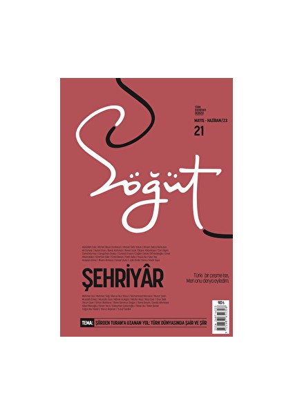Söğüt - Türk Edebiyatı Dergisi Sayı 21 / Mayıs - Haziran 2023
