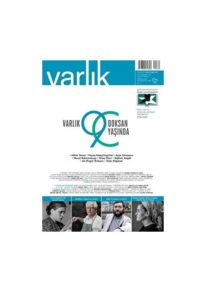Varlık Edebiyat Ve Kültür Dergisi Sayı: 1390 - Temmuz 2023