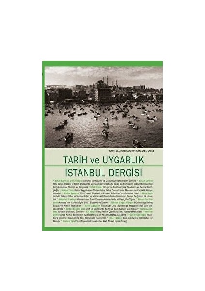 Tarih Ve Uygarlık Istanbul Dergisi - Aralık 2019 Sayı:12