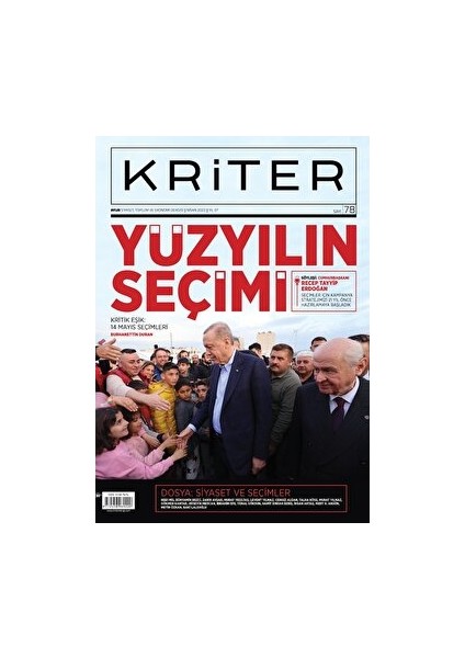 Kriter Aylık Siyaset Toplum Ve Ekonomi Dergisi Sayı: 78 Nisan 2023