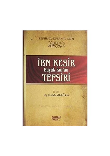 Ibn Kesir Büyük Kur'an Tefsiri Cilt: 6